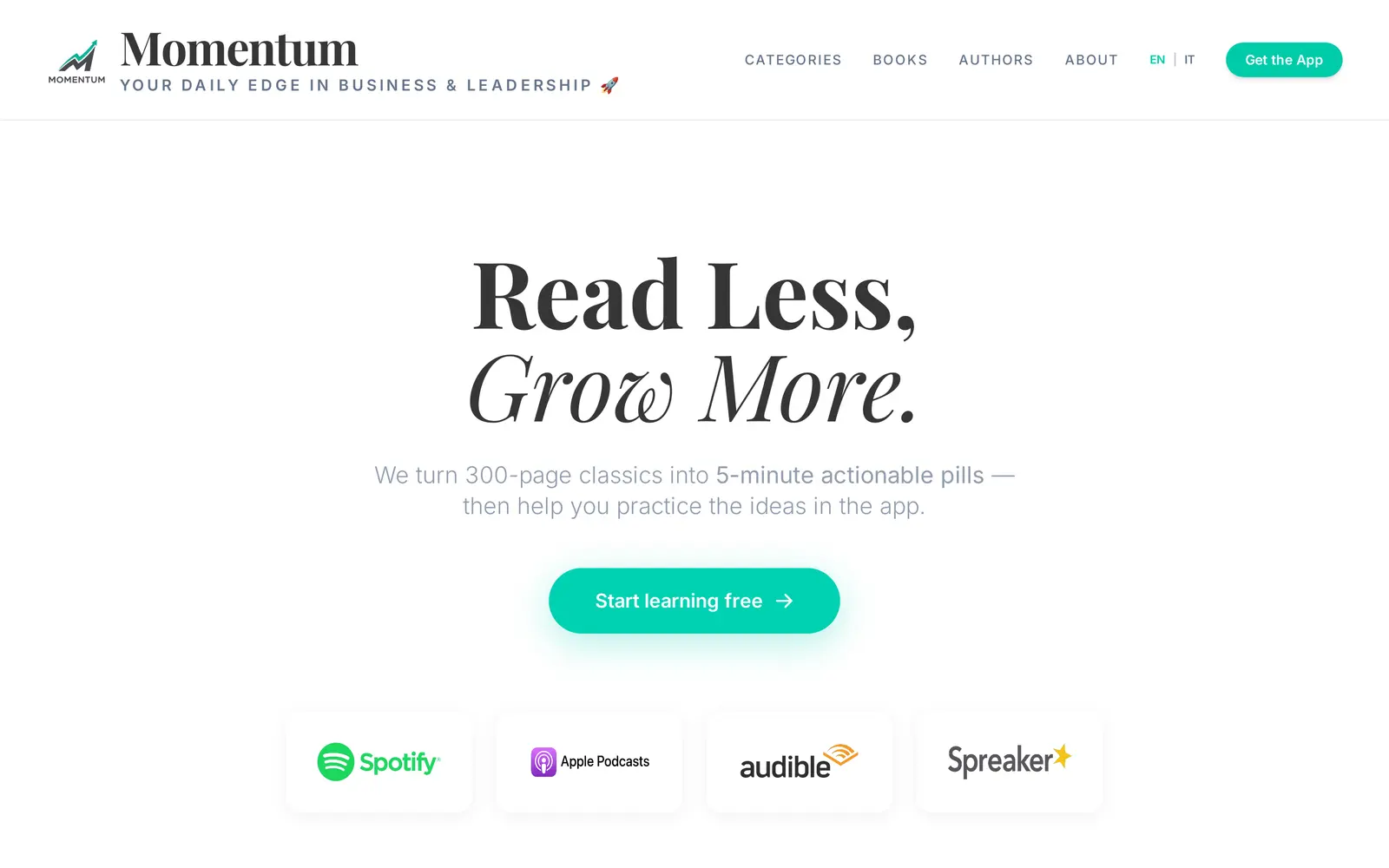 The Momentum site: a headline reading Read Less, Grow More, a line describing turning long classics into short actionable pills, a start button, and links to Spotify, Apple Podcasts, Audible and Spreaker